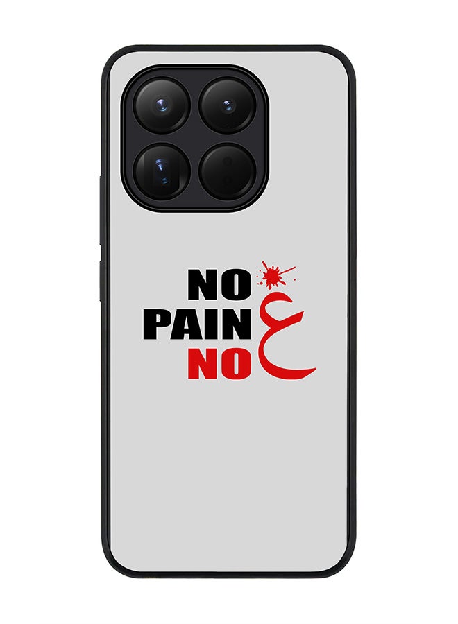 For Xiaomi 15T Case,Slim fit Camera Protection, Shockproof Thin Phone cover  - No Pain No Gain